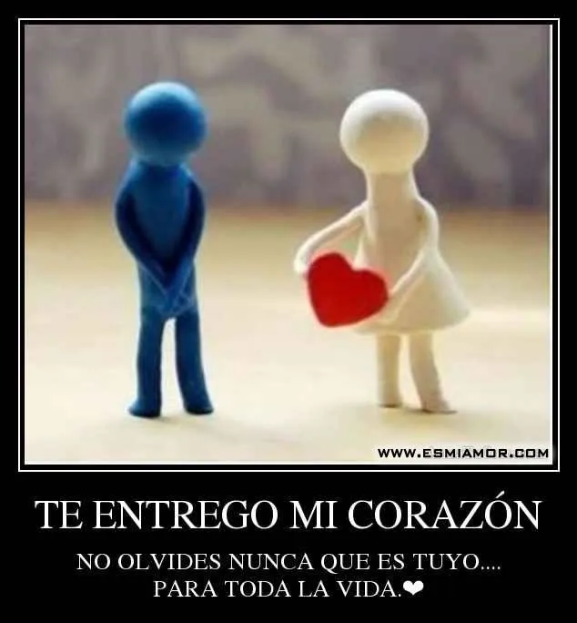 EsMiAmor - Imagenes de Amor para Facebook: Te entrego mi corazon