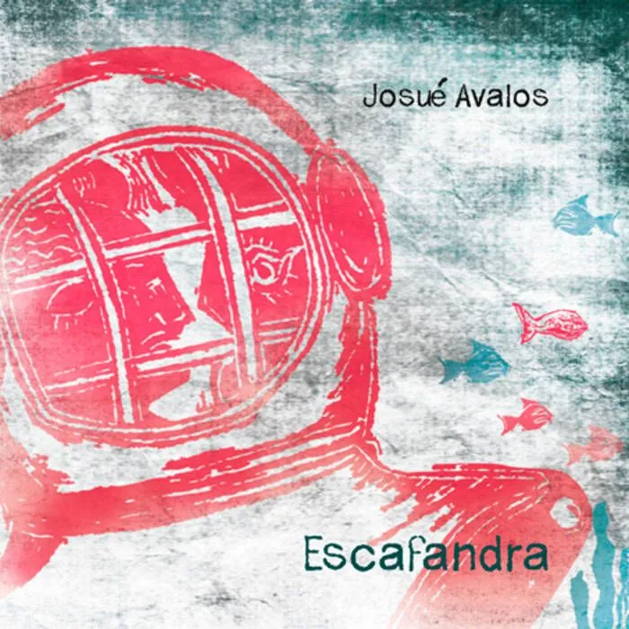 Escafandra | Josue Avalos