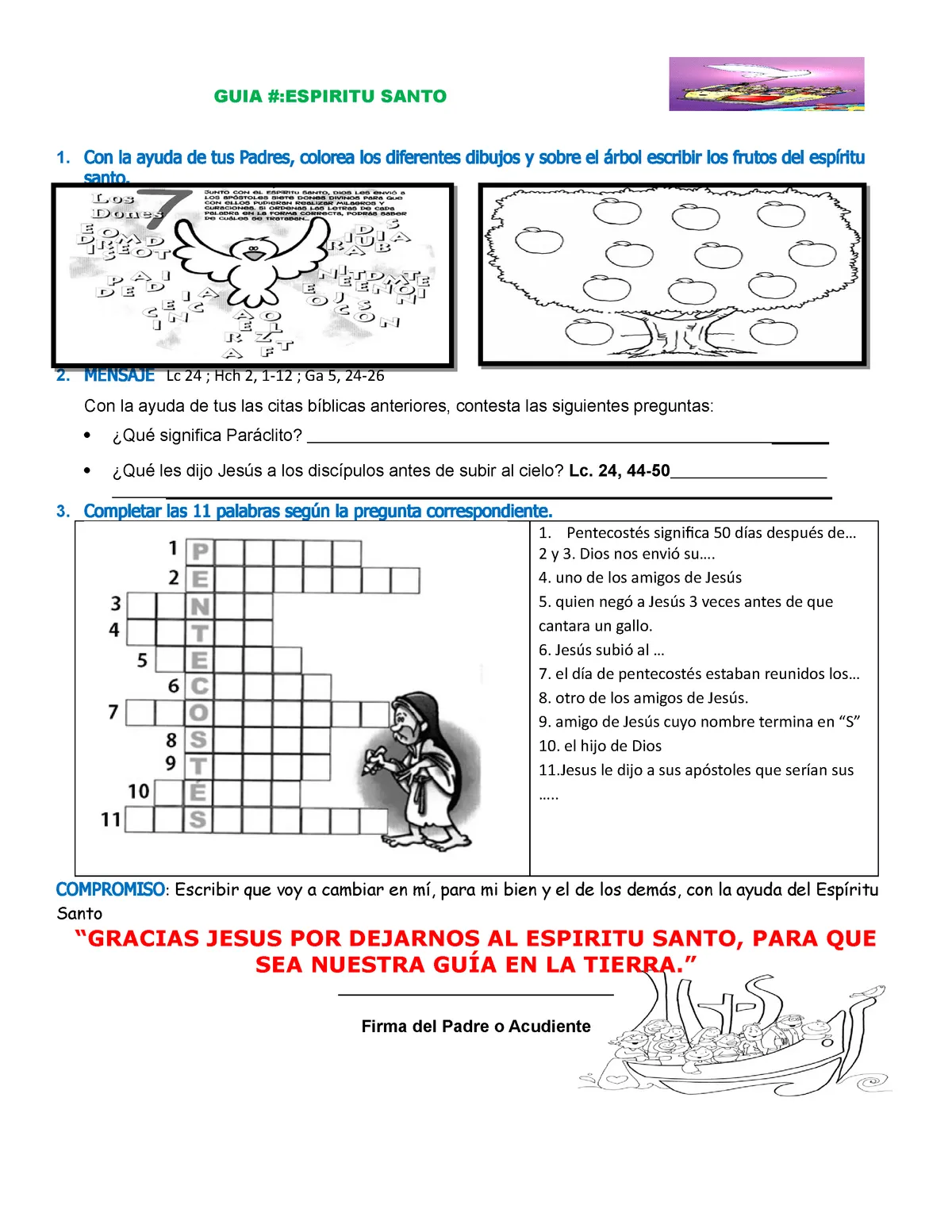 Espiritu santo - 1. Co n la ayuda de tus Padres , colorea los difer en tes  dibujo s y sobre el árbol - Studocu