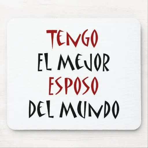 EL Mejor Esposo Del Mundo de Tengo Tapetes De Ratón | Zazzle