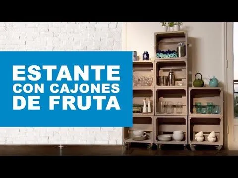 Cómo hacer un estante con cajones de fruta? - YouTube