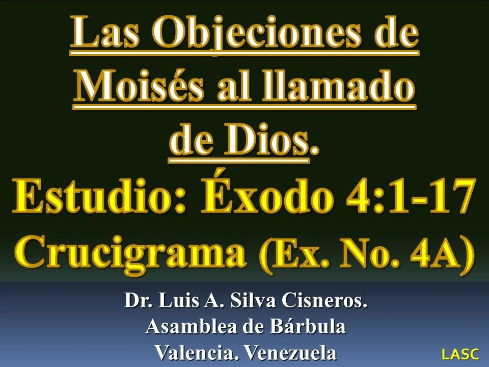 Estudio: Éxodo 4:1-17 Crucigrama (Ex. No. 4A) - ppt video online descargar