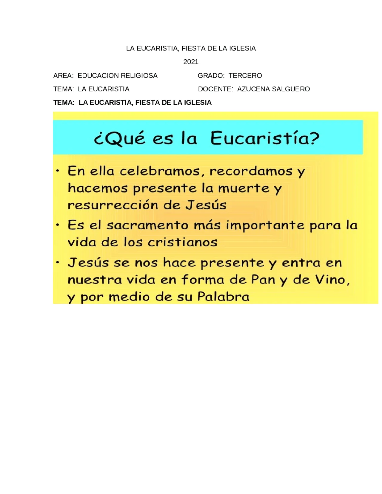 La eucaristia, el cual pueden desarrollar. ESto con el fin de que los niños  puedan adquirir conocimientos | Apuntes de Religión | Docsity