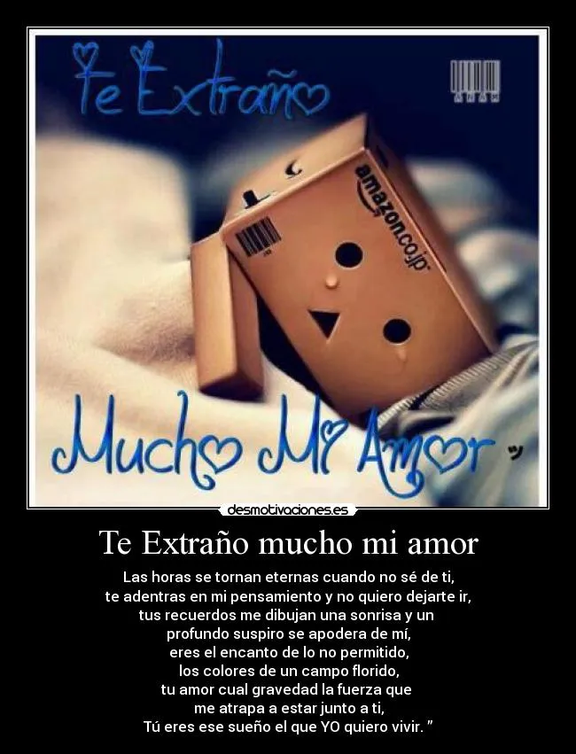 Te Extraño mucho mi amor - desmotivaciones.