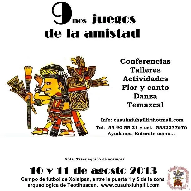 Extraño Delirio: 9ª Fiesta de la amistad e Identidad Anahuaca ...