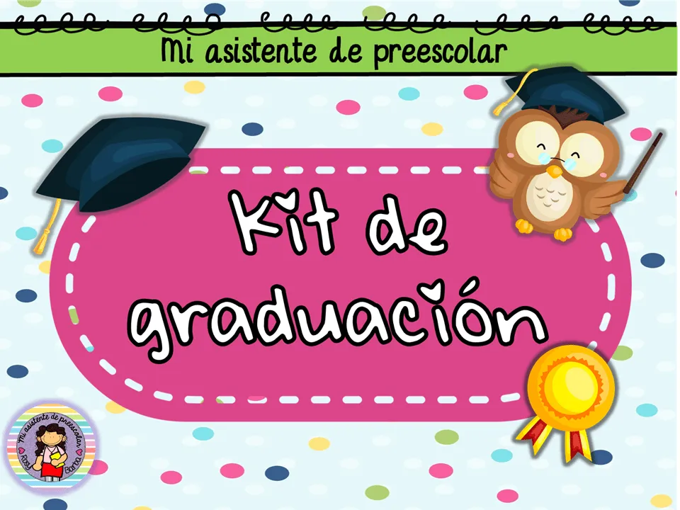 Fabuloso y lindo kit de graduación para preescolar | Material Educativo