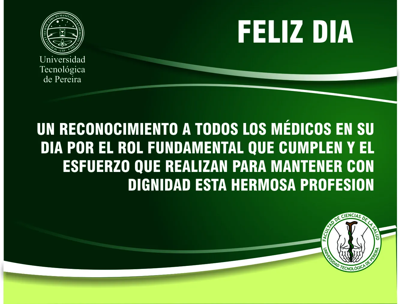 Facultad de Ciencias de la Salud :: Feliz Dia del Médico