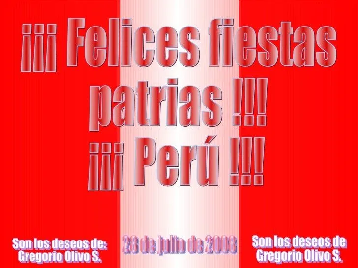 Felices Fiestas Patrias Peru 2008