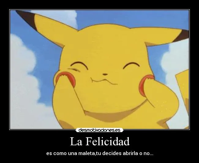 La Felicidad | Desmotivaciones