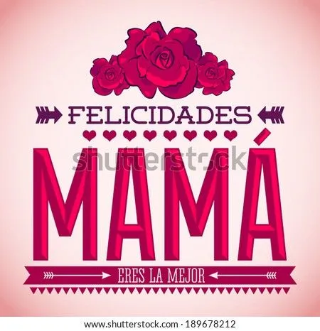 Felicidades Mama, Congrats Mother Spanish Text - Vintage Roses ...