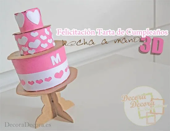 DECORA DECORA: Cómo hacer una felicitación de cumpleaños en 3 ...