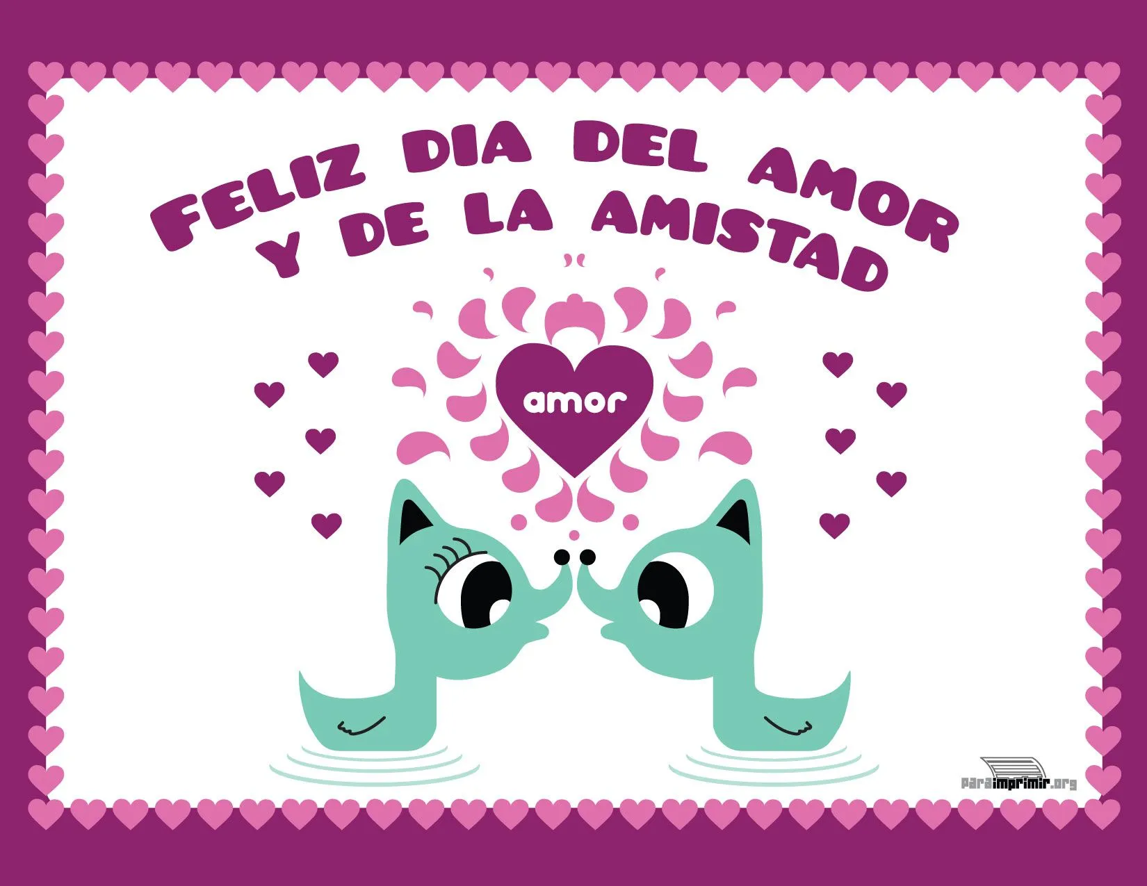 Feliz día del amor y de la amistad para imprimir