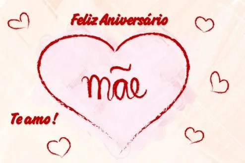 Feliz Aniversário dos Filhos Para Mãe | Mensagens - Cultura Mix