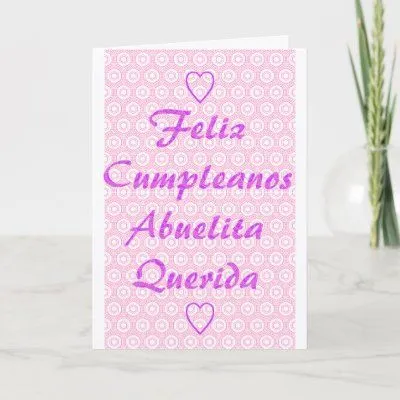 Feliz Cumpleanos Abuelita Querida Cards at Zazzle.