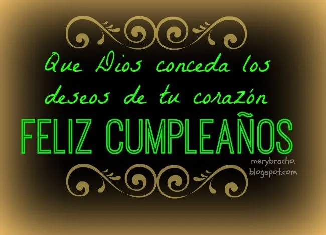 Feliz Cumpleaños. Dios conceda tus deseos | Entre Poemas y Vivencias