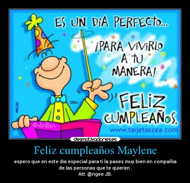 Feliz cumpleaños Maylene | Desmotivaciones