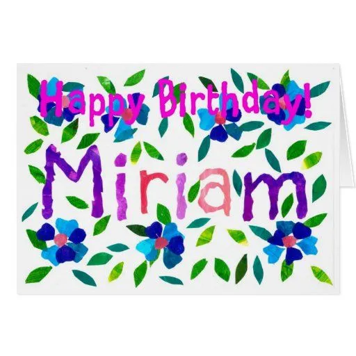 Tarjeta de cumpleaños de "Miriam" | Zazzle