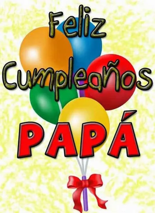 Feliz Cumpleaños Papa - Parte 2 - ツ Tarjetas de Feliz Cumpleaños ツ