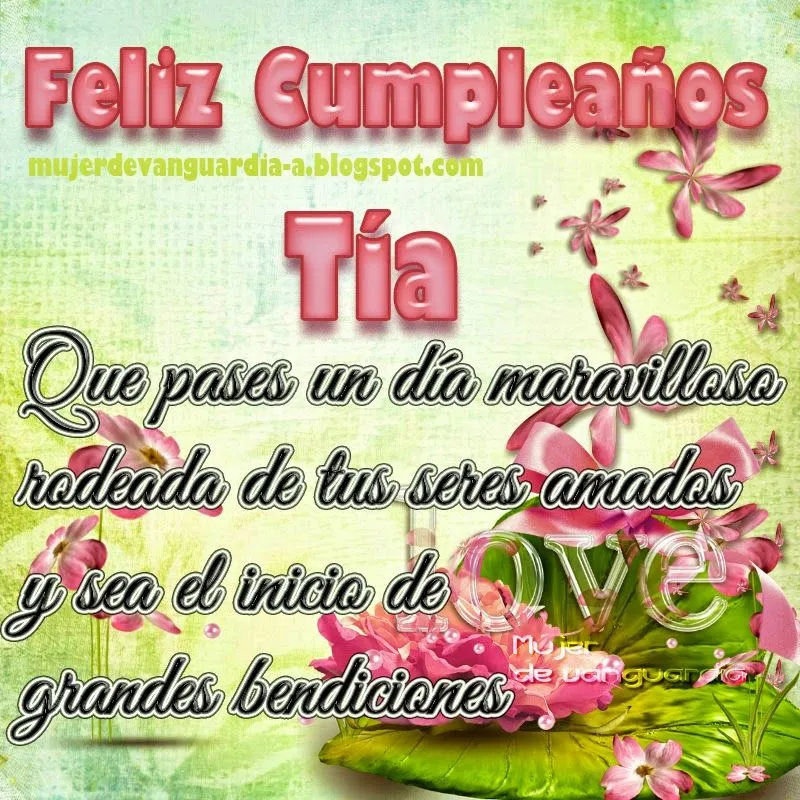 Feliz cumpleaños querida Tía - Tarjetas y mensajes de aliento