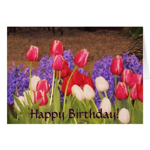 Feliz cumpleaños! Tarjeta de los tulipanes | Zazzle