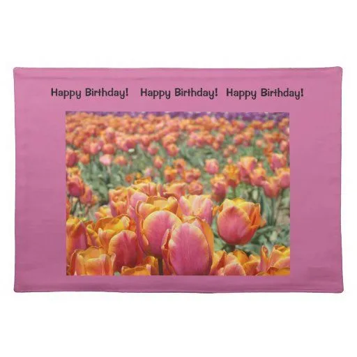 Feliz cumpleaños! el tulipán de los placemats flo Mantel de Zazzle.