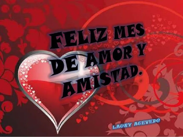 Feliz mes de amor y amistad