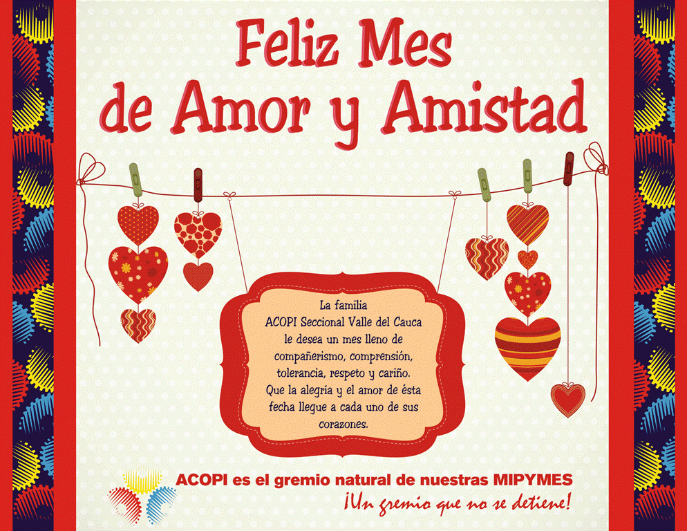 FELIZ MES DEL AMOR Y LA AMISTAD