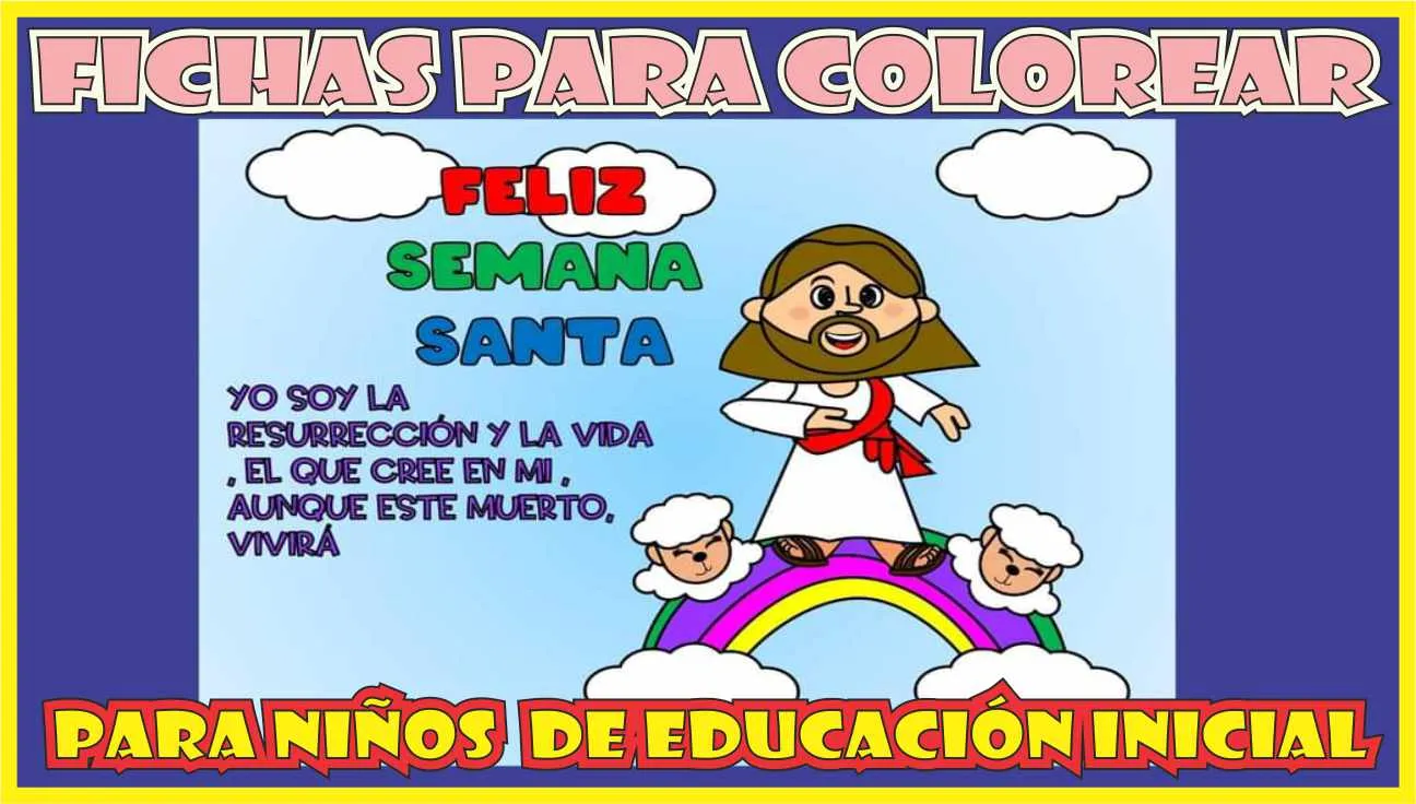 FICHAS PARA COLOREAR DE SEMANA SANTA 2022 para Niños de Educación Inicial -  Maestras de Inicial