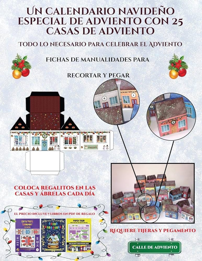 Fichas de manualidades para recortar y pegar (Un calendario navideño  especial de adviento con 25 casas de adviento): Un calendario de adviento  ... recortables que puedes decorar y rellenar. : Manning, James,