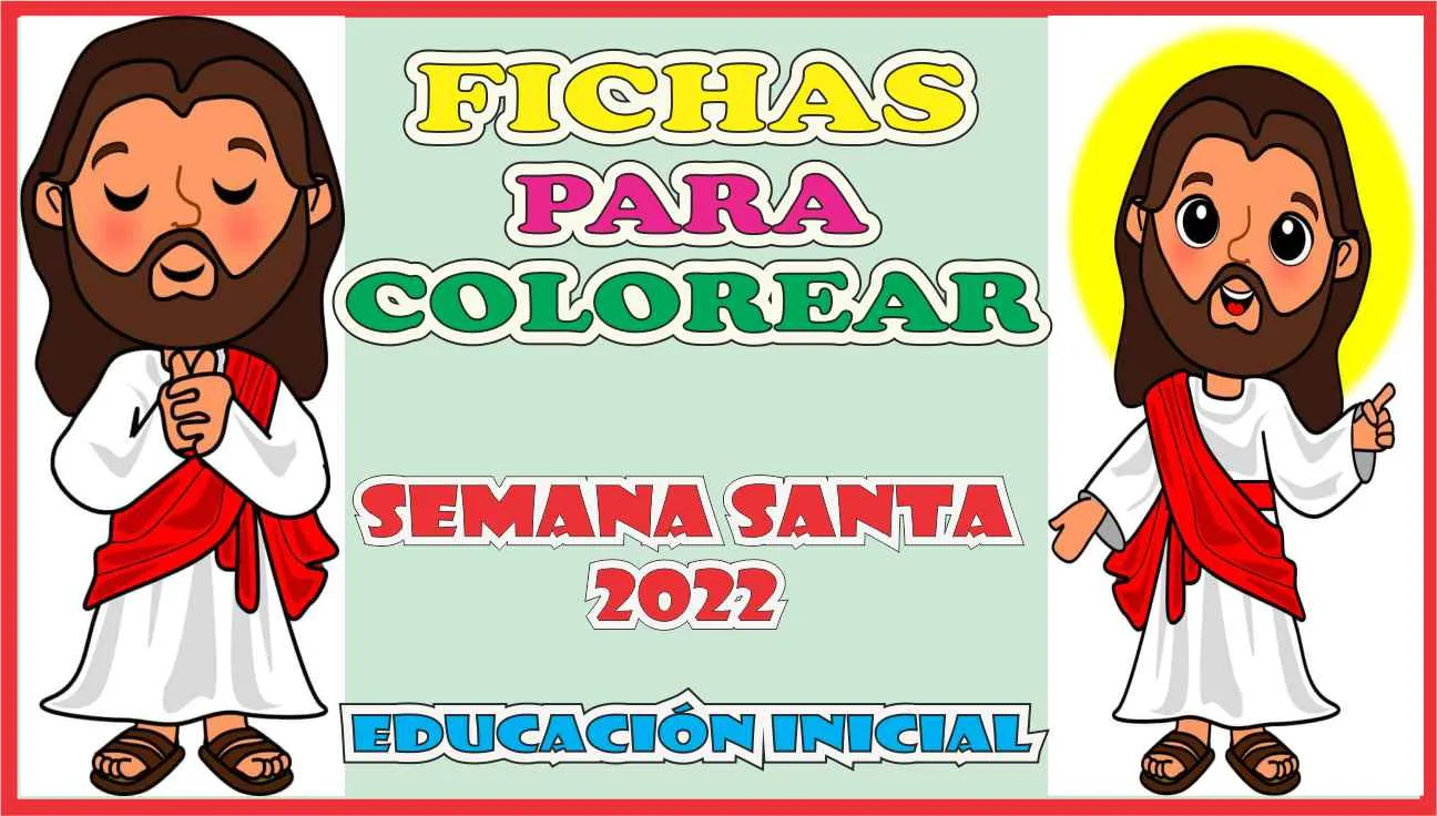 FICHAS DE SEMANA SANTA PARA COLOREAR PARA NIÑOS DE EDUCACION INICIAL 2022 -  Maestras de Inicial