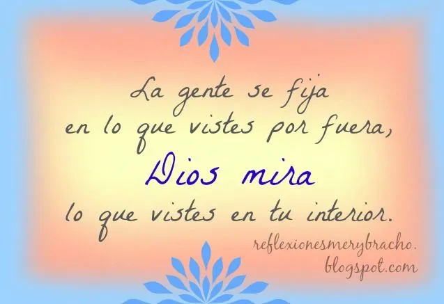 En qué se fija la gente y en qué se fija Dios. ~ Reflexiones ...