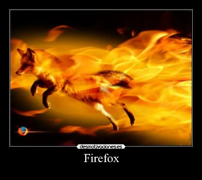 Firefox | Desmotivaciones