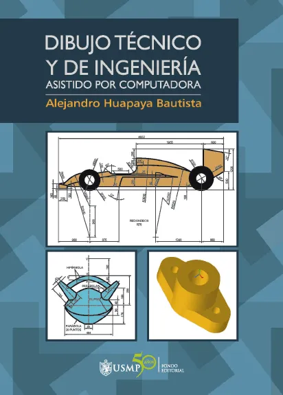 Fondo Editorial USMP: Dibujo técnico y de ingeniería asistido por ...