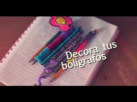 5 formas de decorar tus bolígrafos ♥ DIY - YouTube