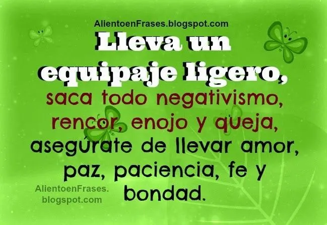 frase de aliento lleva equipaje ligero viaje vida | photos | Pinterest