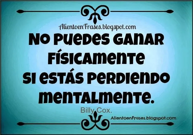 Frases De Aliento Frases De Motivaci N Frases De Animo Frases ...