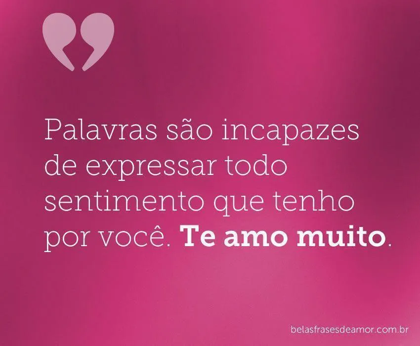 Frases de Amor - Emocione quem você ama