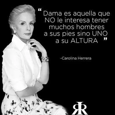 Frases célebres Carolina Herrera | Gusto Buen Vivir