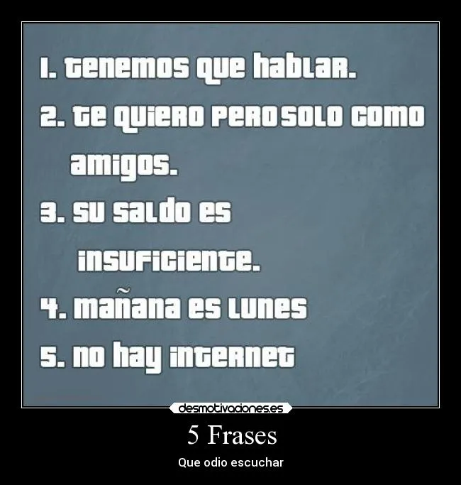 5 Frases | Desmotivaciones