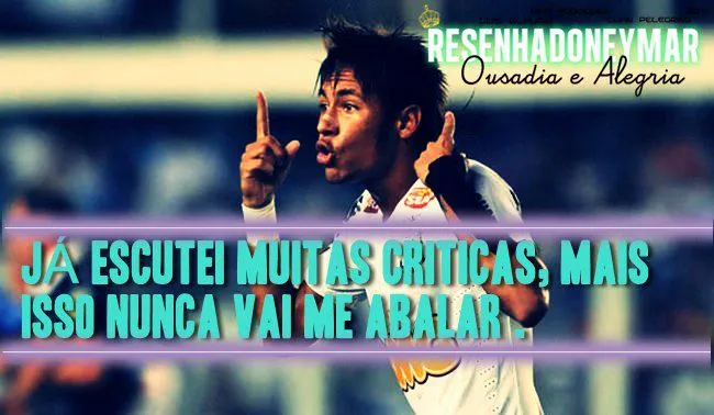 FRASES DO NEYMAR JR.