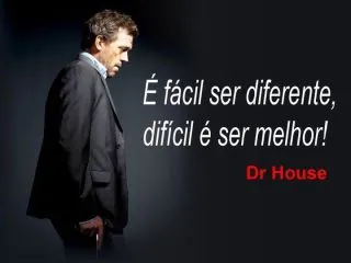 Frase de Dr House | Coisas Para Facebook,Imagens Para Facebook,Fotos ...