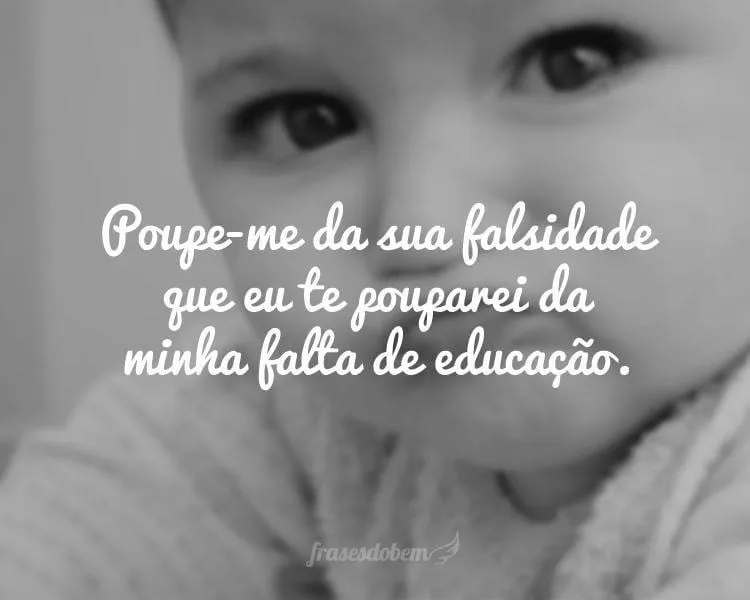 Frases de Falsidade