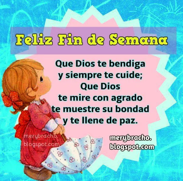 Frases de Feliz fin de Semana, Saludos cristianos | Entre Poemas y ...