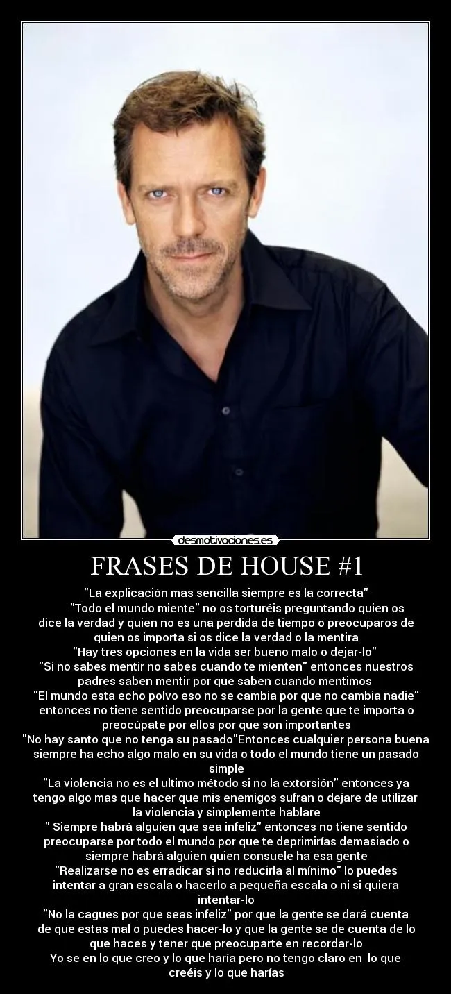 FRASES DE HOUSE #1 | Desmotivaciones