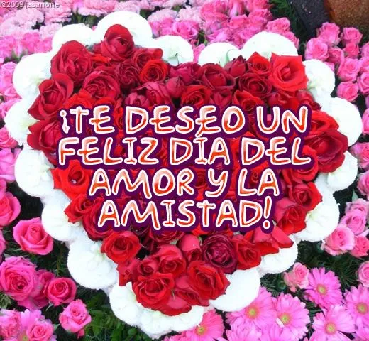 Frases con imagenes: Feliz día del amor y la amistad