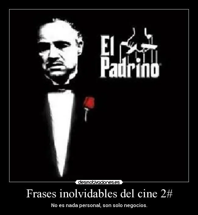 Frases inolvidables del cine 2# | Desmotivaciones