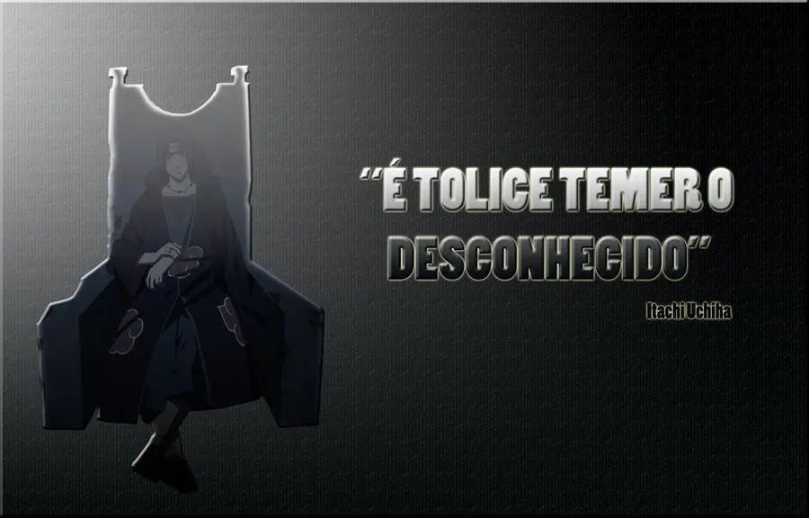 Itachi Uchiha Frase 1231 (corrigido xD ) by Rapazmistrioso on ...