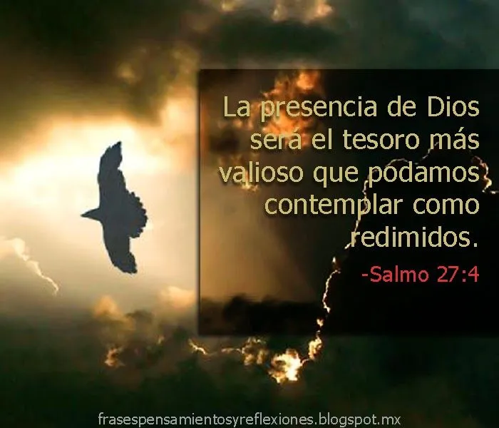 Frases Pensamientos Y Reflexiones: La presencia de Dios será el ...