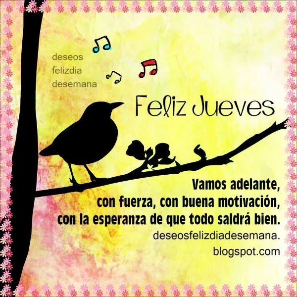 Frases Positivas de un Feliz Jueves | Deseos Feliz Día de Semana