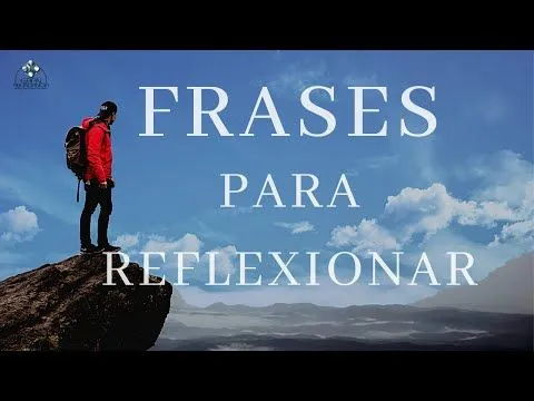 Frases para reflexionar 1 - YouTube